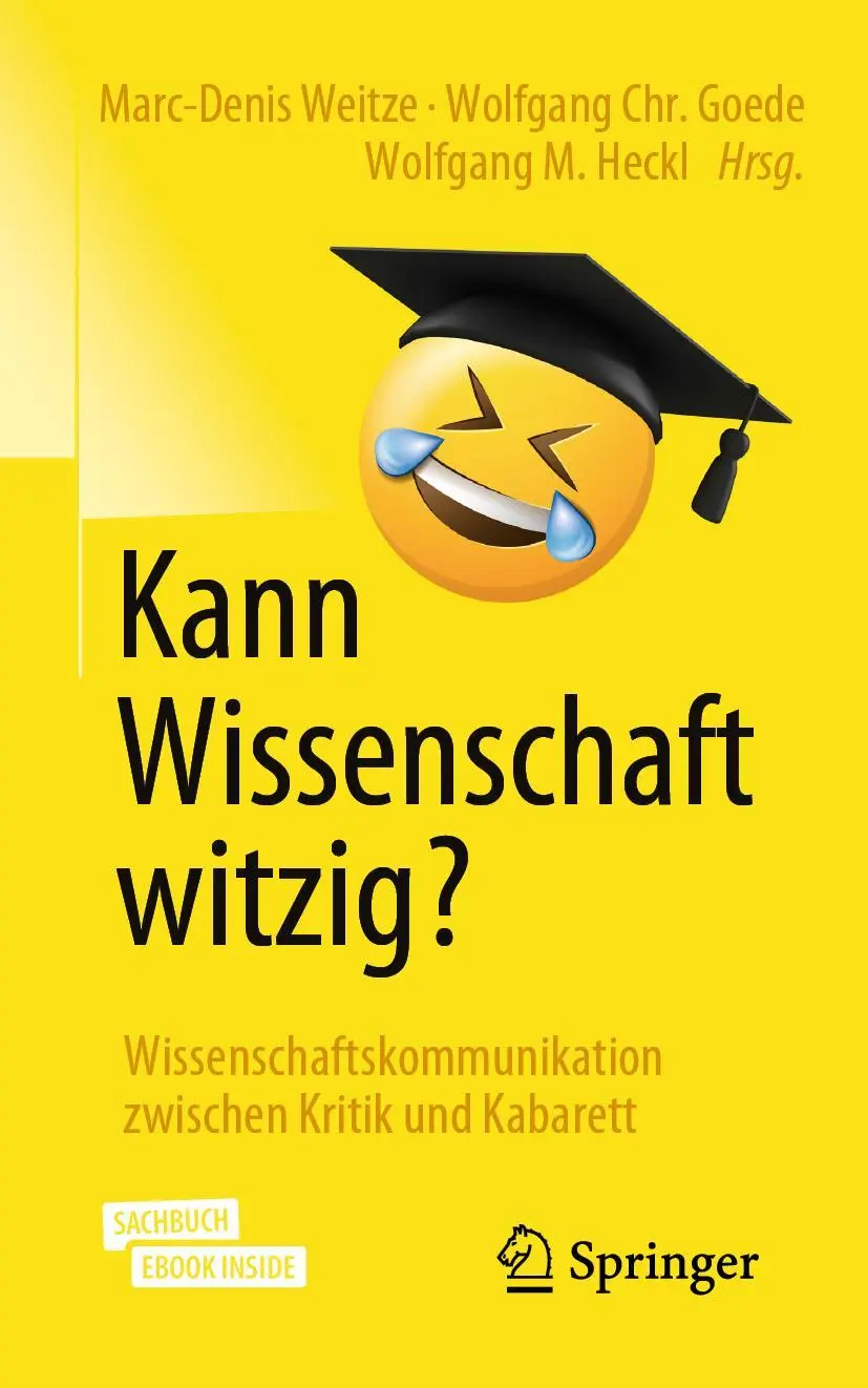 Cover: 9783662615812 | Kann Wissenschaft witzig? | Marc-Denis Weitze (u. a.) | Taschenbuch Cover: 9783662615812 | Kann Wissenschaft witzig? | Marc-Denis Weitze (u. a.) | Taschenbuch