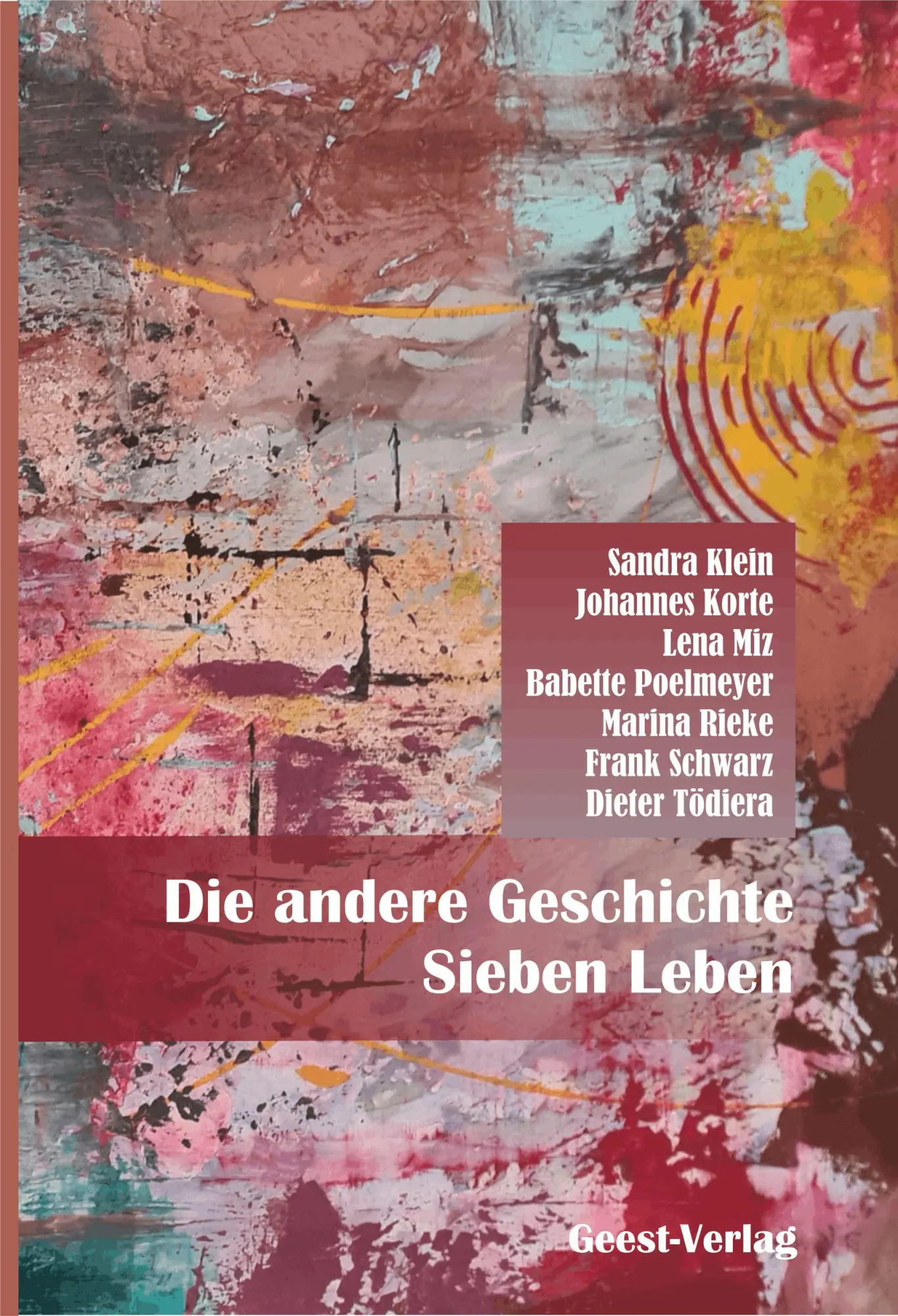 Die andere Geschichte - Sieben Leben