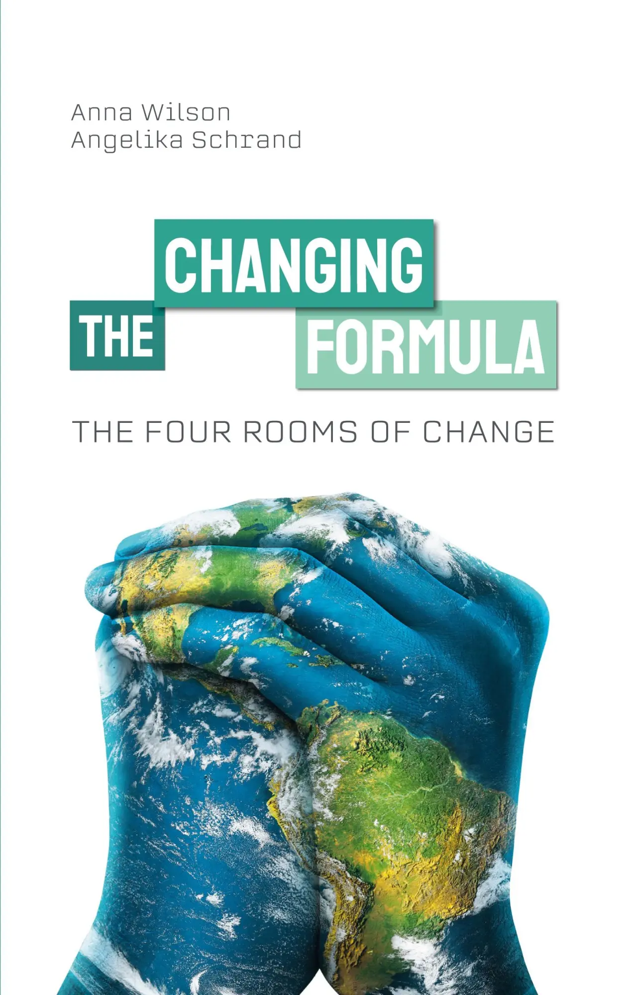 Cover: 9783769325812 | The Four Rooms of Change | The Changing Formula | Schrand (u. a.)