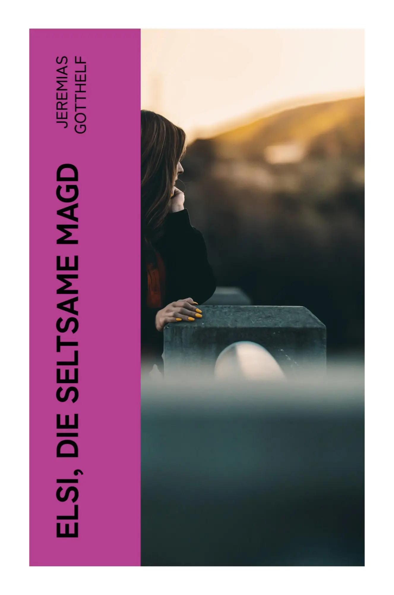 Cover: 9788027385812 | Elsi, die seltsame Magd | Jeremias Gotthelf | Taschenbuch | Deutsch