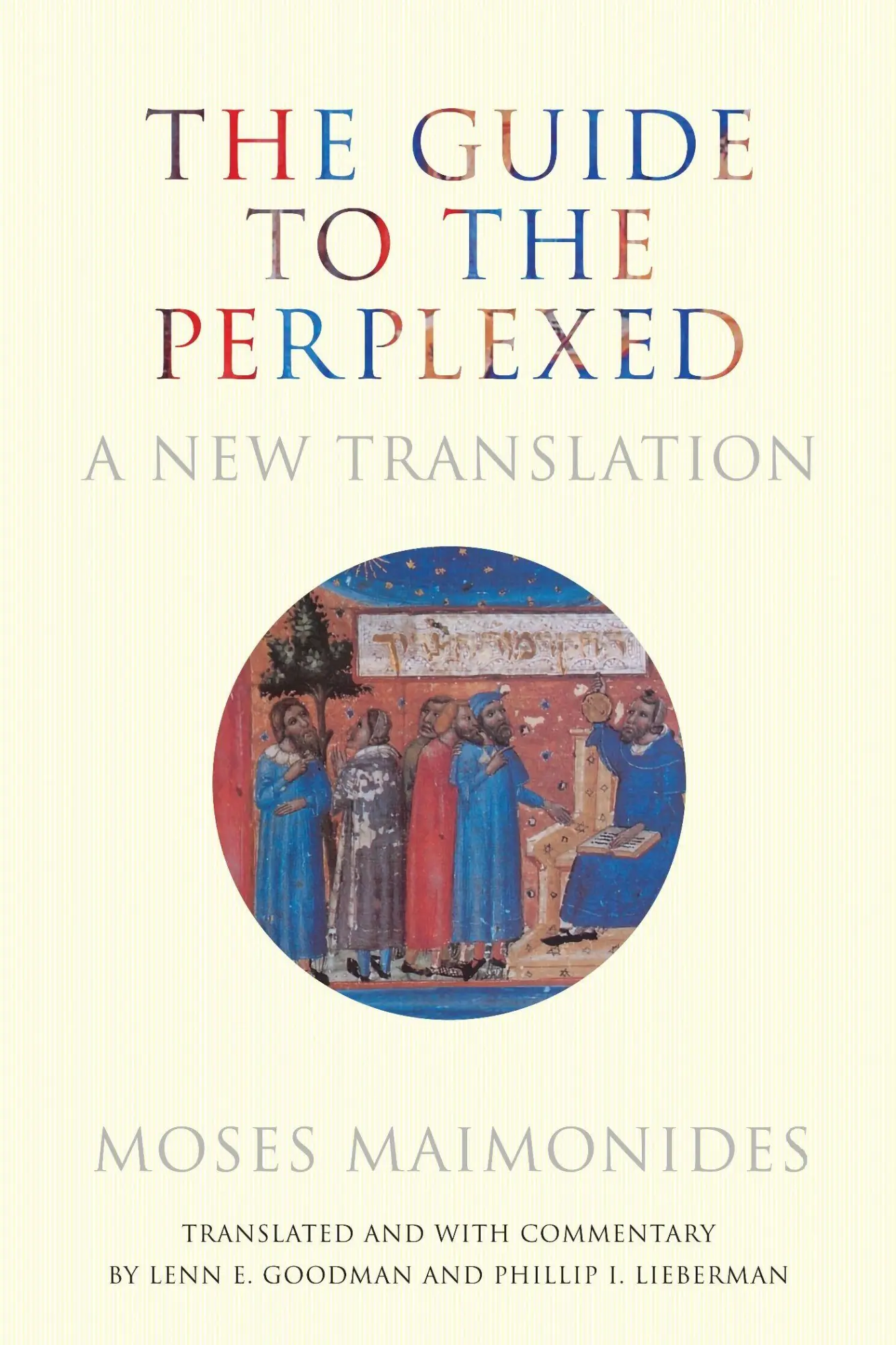 Cover: 9781503645912 | The Guide to the Perplexed | A New Translation | Moses Maimonides