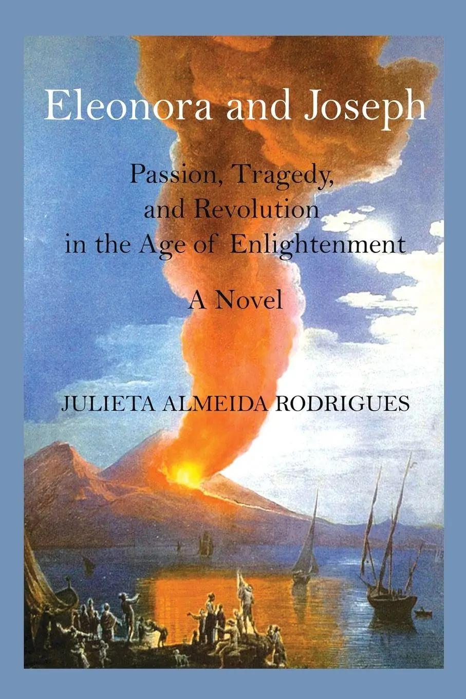Cover: 9781734865912 | ELEONORA AND JOSEPH | Julieta Almeida Rodrigues | Taschenbuch | 2020