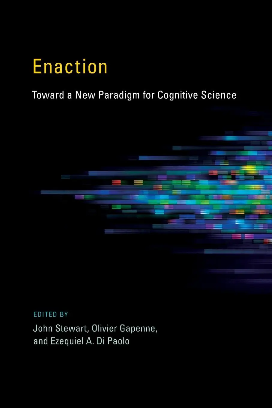Cover: 9780262526012 | Enaction | Toward a New Paradigm for Cognitive Science | Taschenbuch