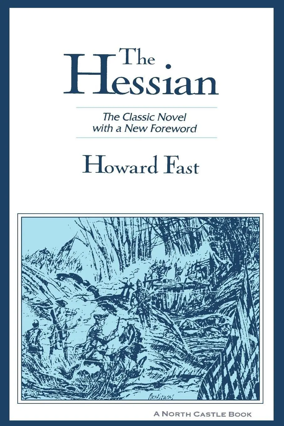 Cover: 9781563246012 | The Hessian | Howard Fast | Taschenbuch | Einband - flex.(Paperback)