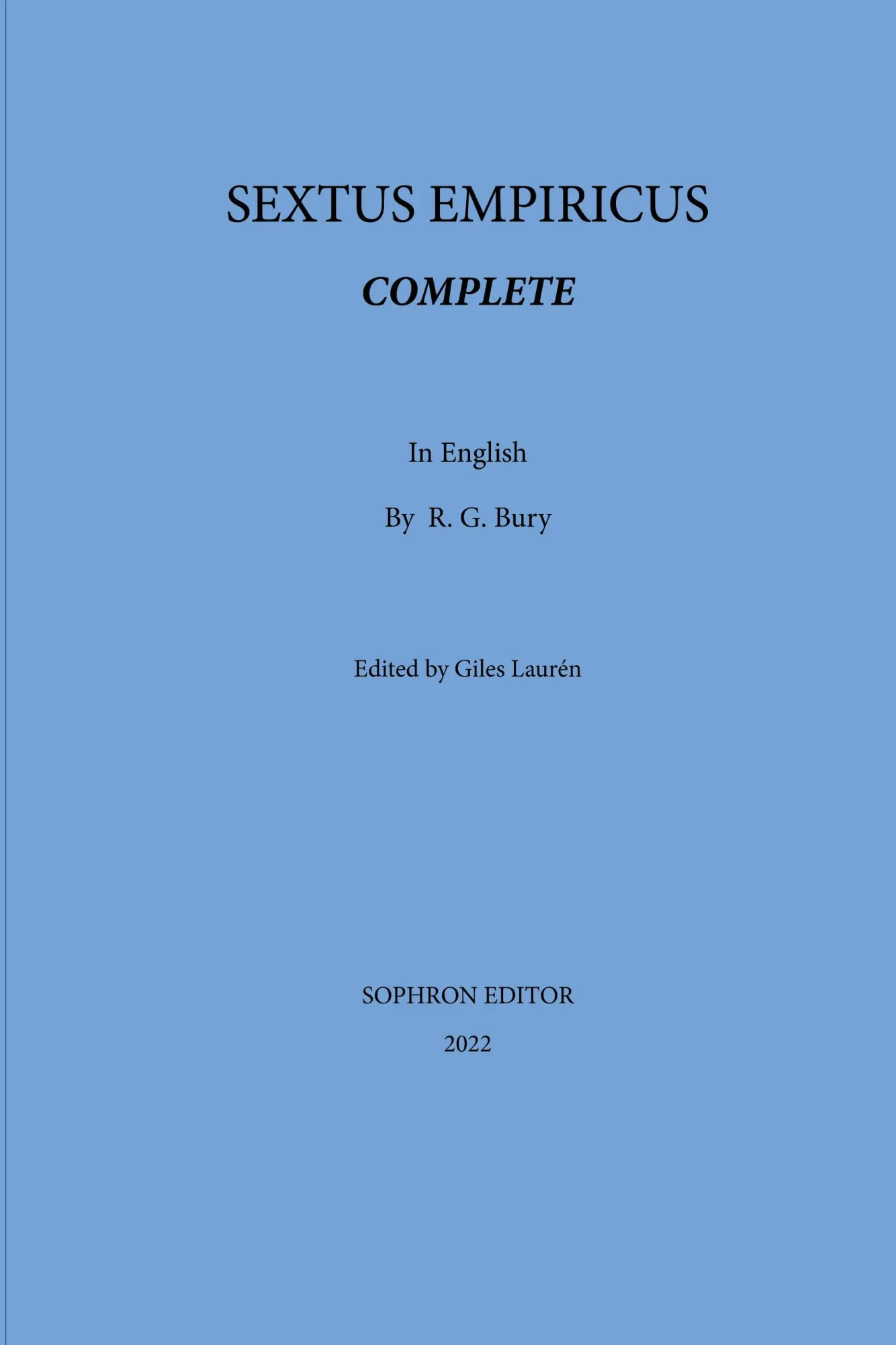 Cover: 9781737276012 | Sextus Empiricus Complete | Sextus Empiricus | Taschenbuch | Englisch