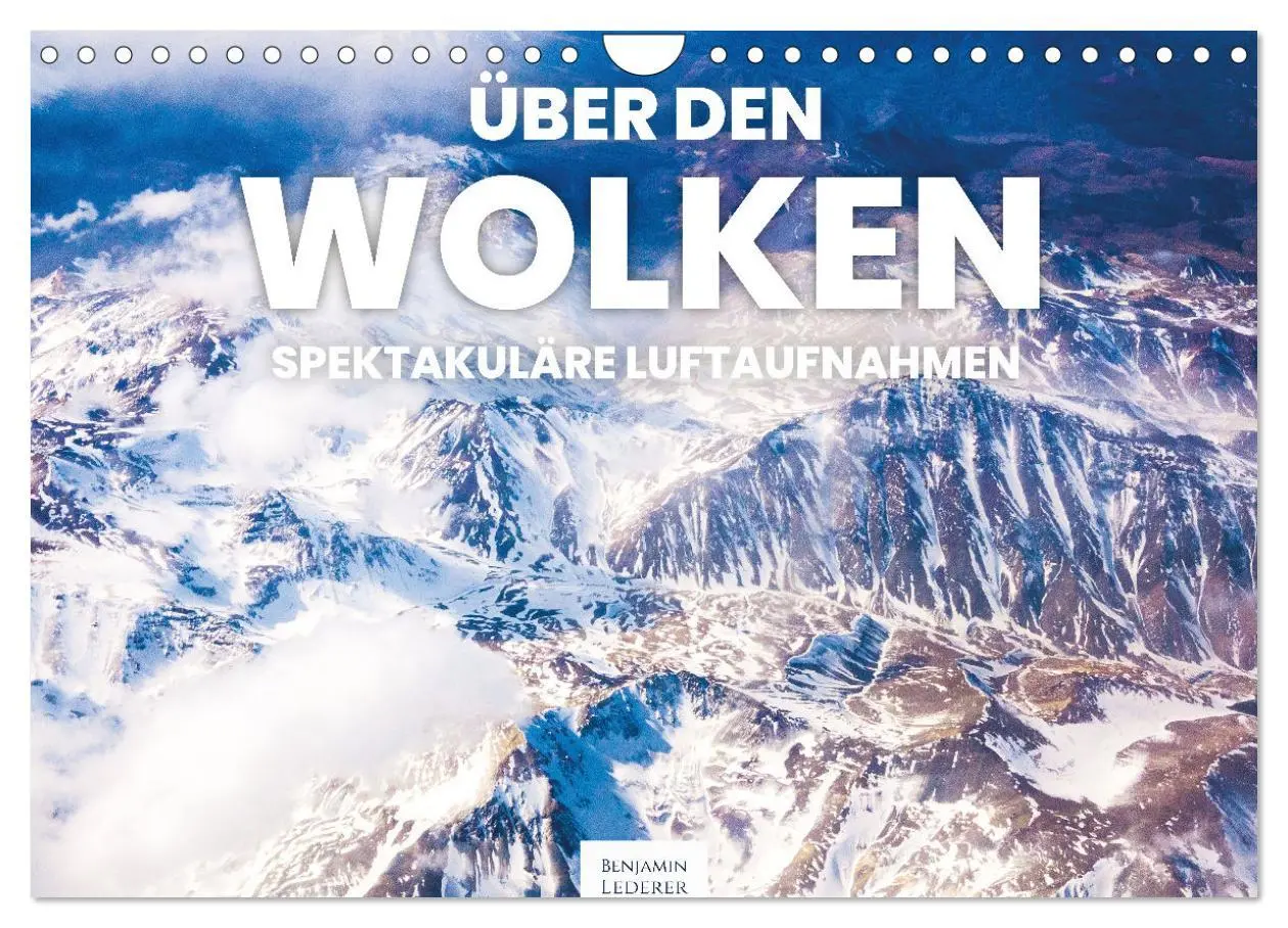 Cover: 9783457806012 | Über den Wolken - Spektakuläre Luftaufnahmen (Wandkalender 2026 DIN...