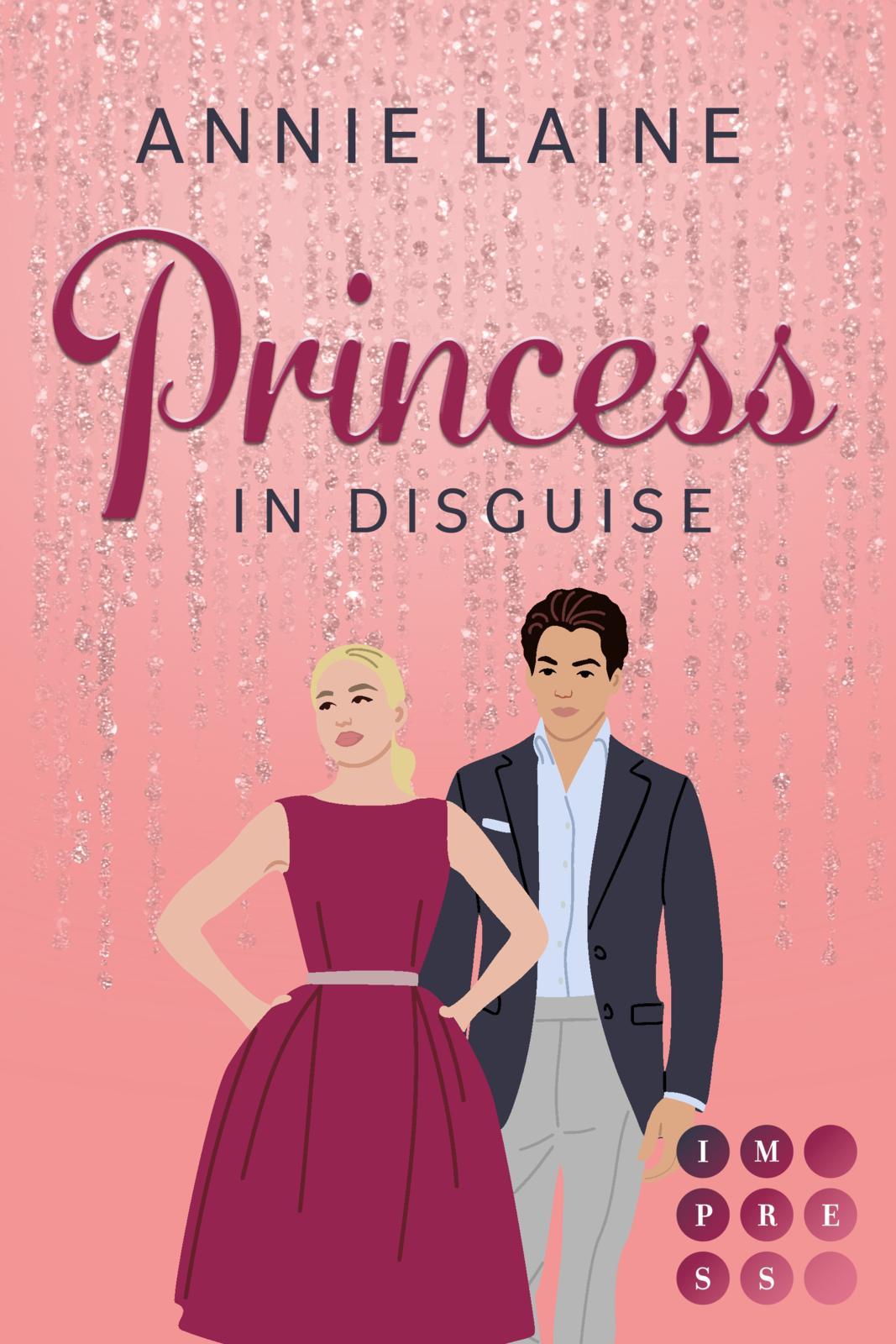 Cover: 9783551306012 | Princess in Disguise (Royally in Love 1) | Annie Laine | Taschenbuch