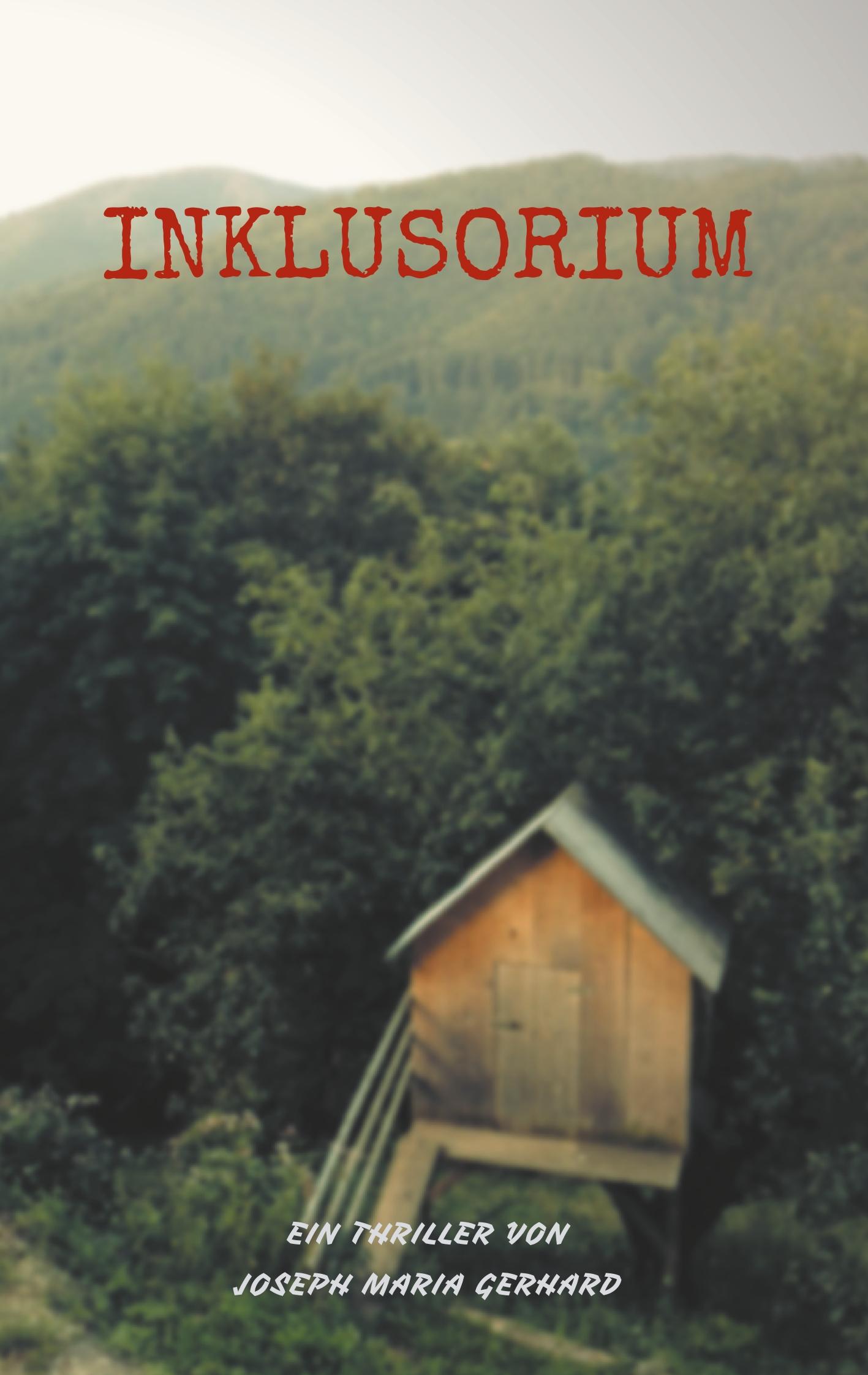 Cover: 9783740706012 | Inklusorium | Joseph Maria Gerhard | Taschenbuch | Paperback | 244 S.