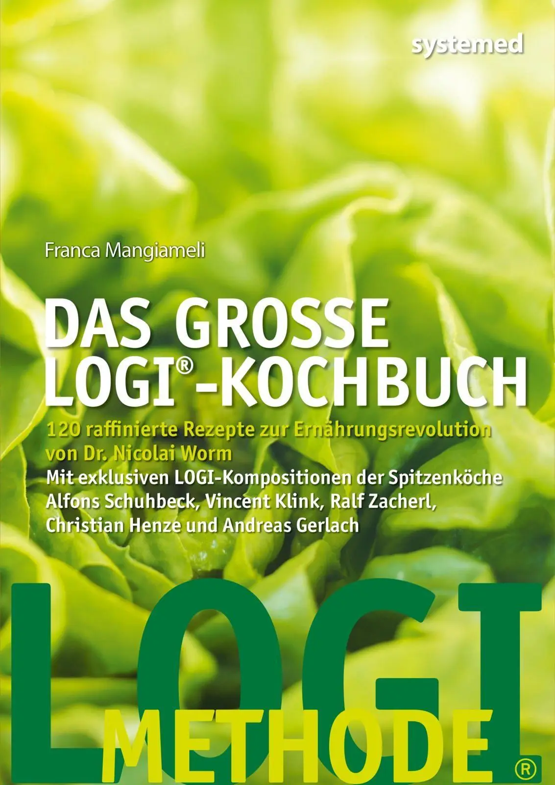 Mangiameli, Franca: Das große LOGI-Kochbuch