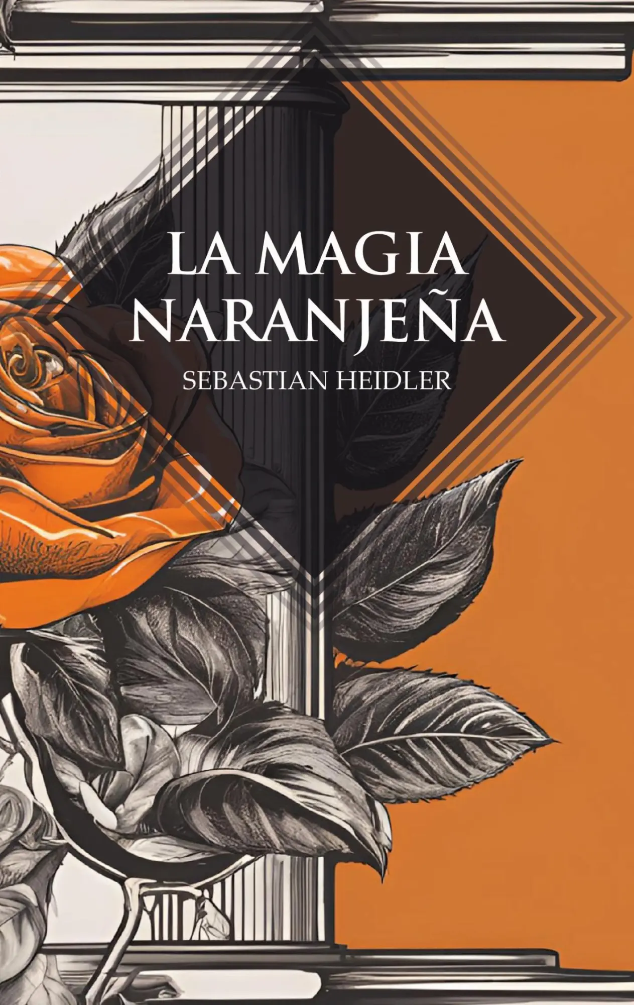 Cover: 9783751906012 | La magia naranjeña | Sebastian Heidler | Taschenbuch | 88 S. | 2025