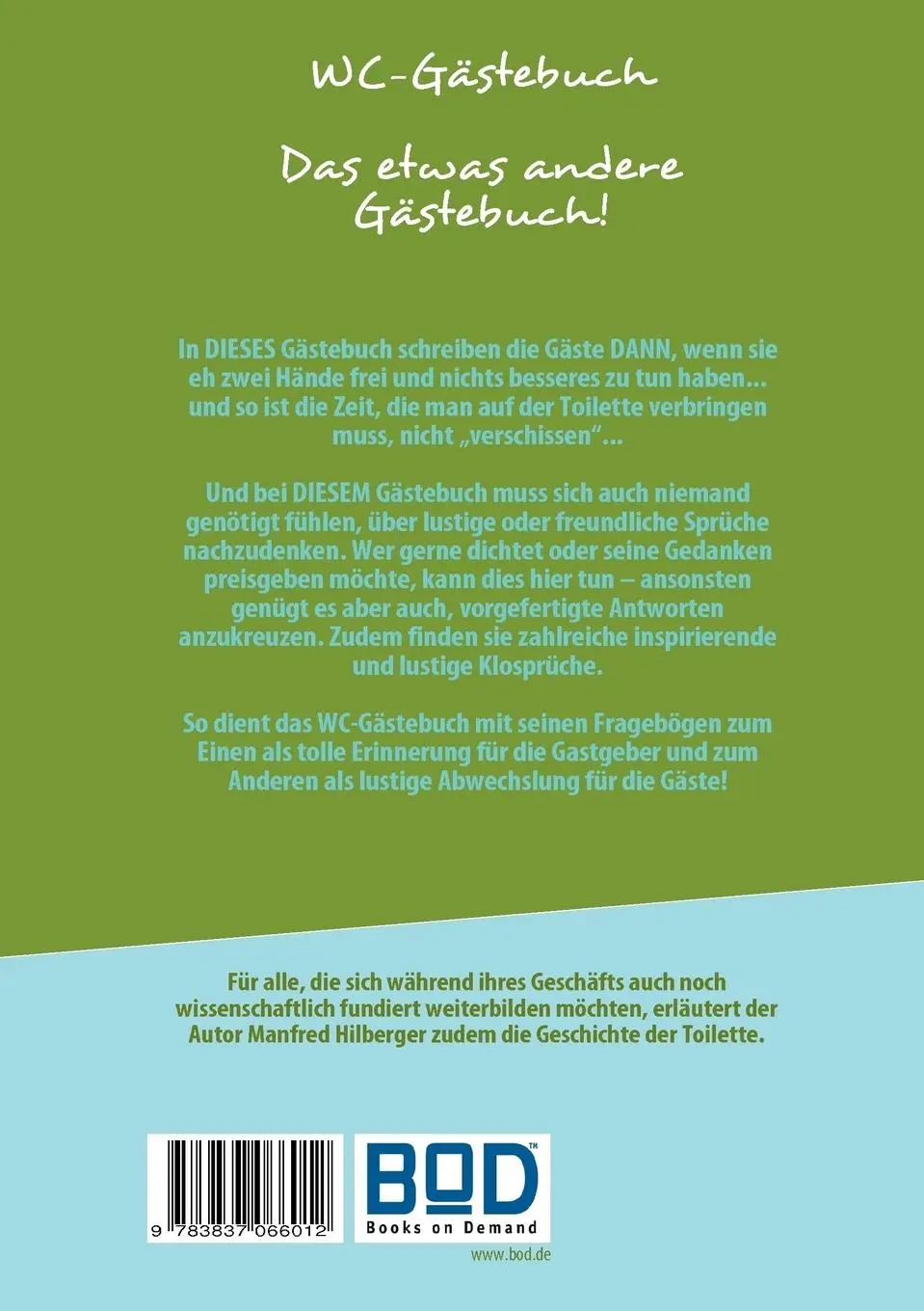 Rückseite: 9783837066012 | WC-Gästebuch | Das etwas andere Gästebuch | Manfred Hilberger | Buch