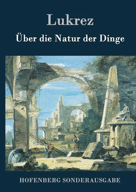 Cover: 9783843076012 | Über die Natur der Dinge | Lukrez | Buch | 232 S. | Deutsch | 2015