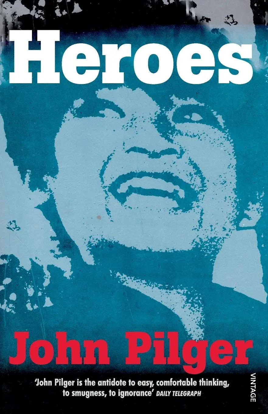 Cover: 9780099266112 | Heroes | John Pilger | Taschenbuch | Englisch | 2001 | Vintage