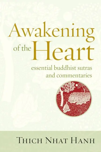 Cover: 9781937006112 | Awakening of the Heart | Essential Buddhist Sutras and Commentaries