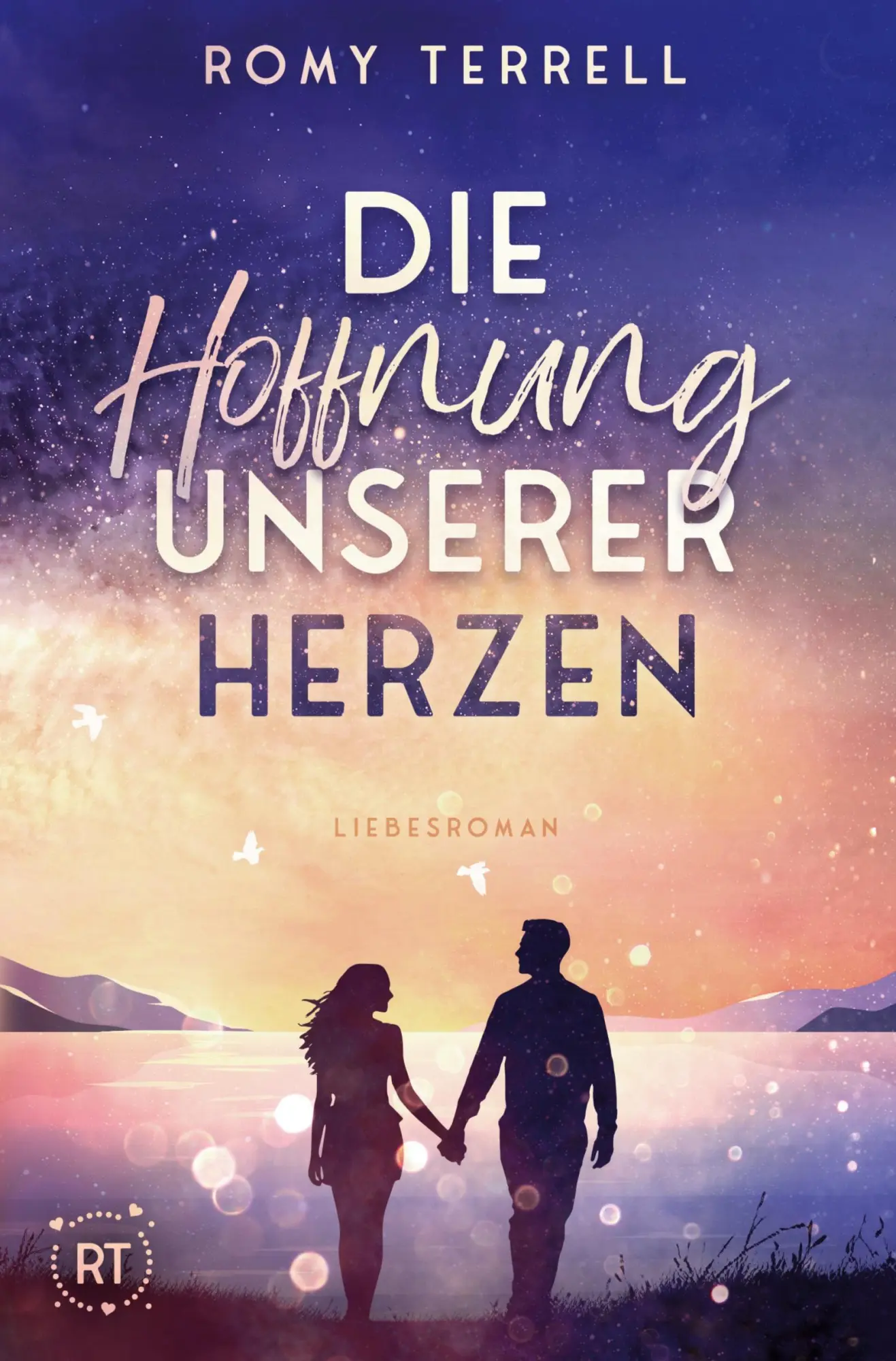 Cover: 9783754656112 | Die Hoffnung unserer Herzen | Romy Terrell | Taschenbuch | 316 S.