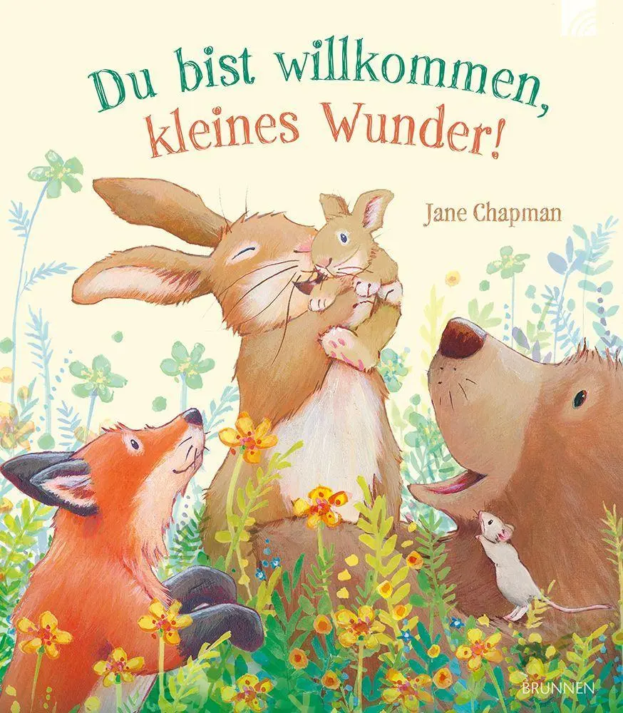 Cover: 9783765546112 | Du bist willkommen, kleines Wunder! | Jane Chapman | Buch | 32 S.