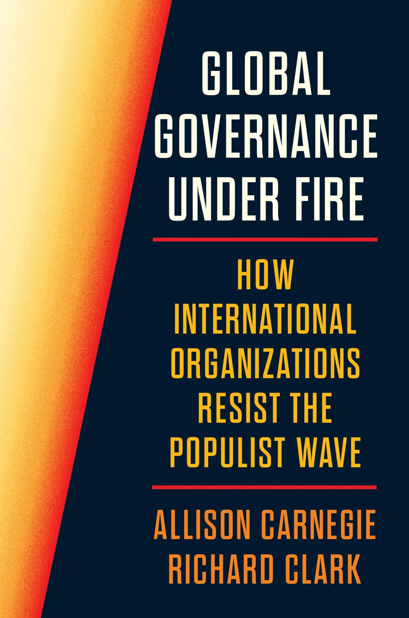 Cover: 9780691276212 | Global Governance Under Fire | Allison Carnegie (u. a.) | Taschenbuch
