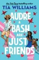 Cover: 9781529426212 | Audre &amp; Bash Are Just Friends | Tia Williams | Taschenbuch | Englisch
