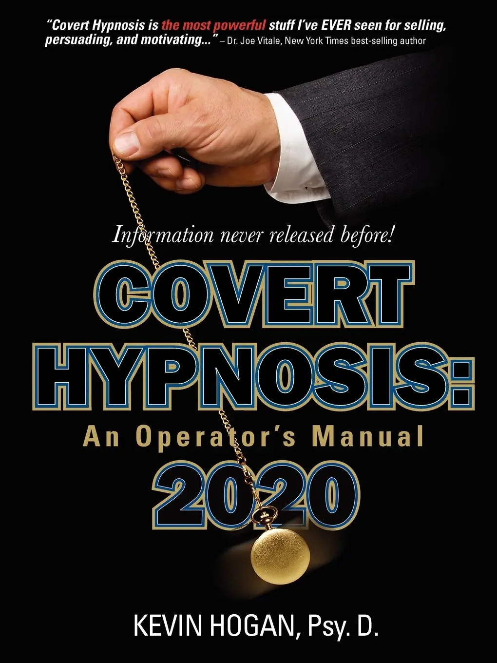 Cover: 9781934266212 | Covert Hypnosis 2020: An Operator's Manual | Kevin Hogan | Taschenbuch