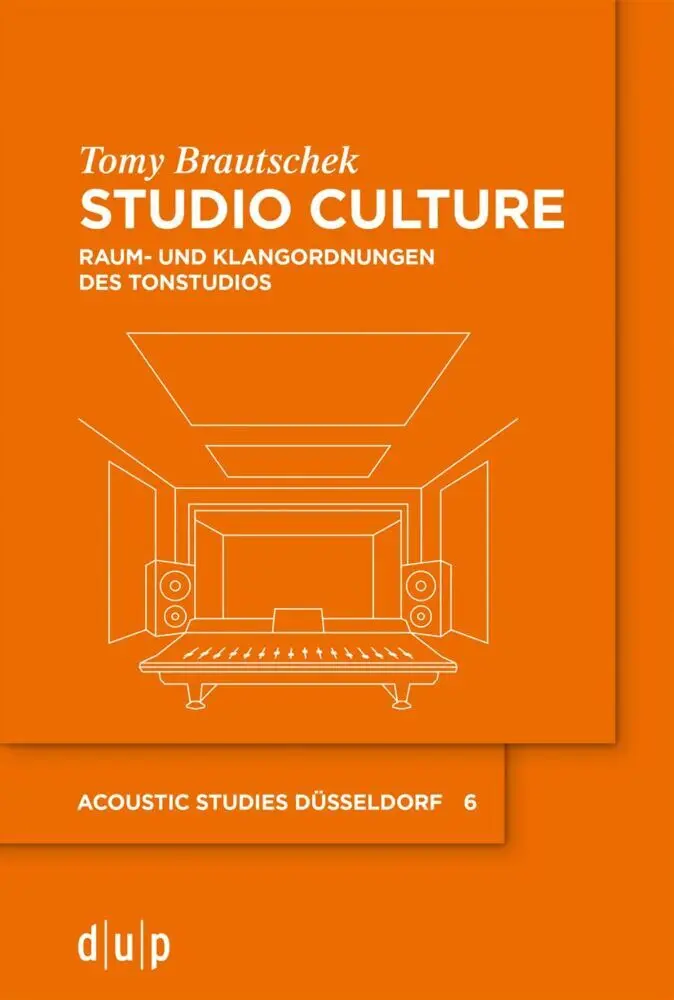 Cover: 9783111036212 | Studio Culture | Raum- und Klangordnungen des Tonstudios | Brautschek
