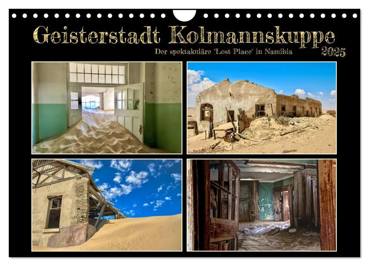 Cover: 9783383846212 | Geisterstadt Kolmannskuppe (Wandkalender 2025 DIN A4 quer),...