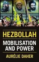 Cover: 9781849046312 | Hezbollah | Mobilisation and Power | Aurelie Daher | Buch | Gebunden