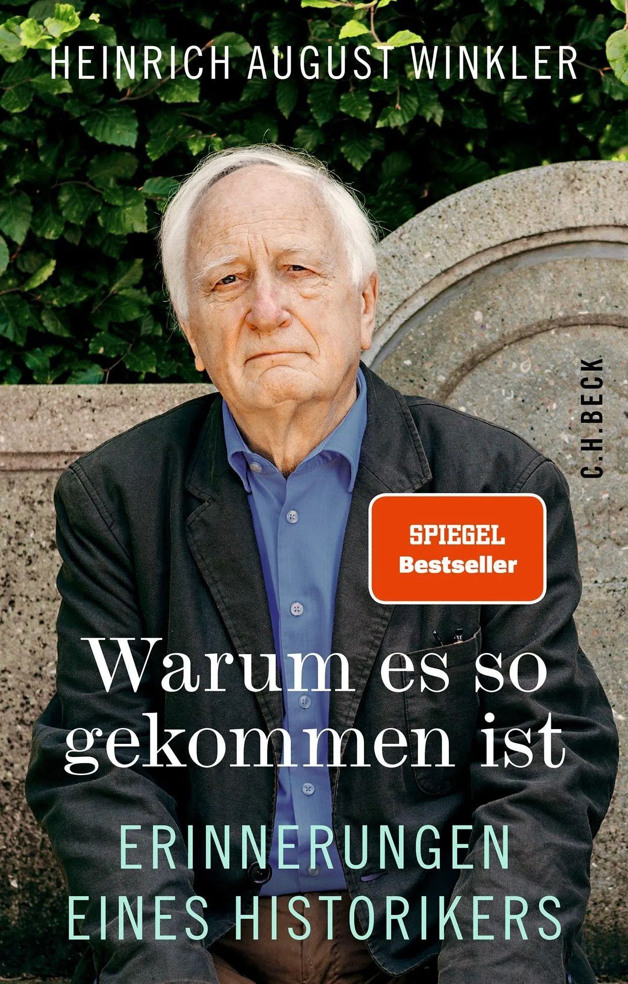 Cover: 9783406836312 | Warum es so gekommen ist | Erinnerungen eines Historikers | Winkler