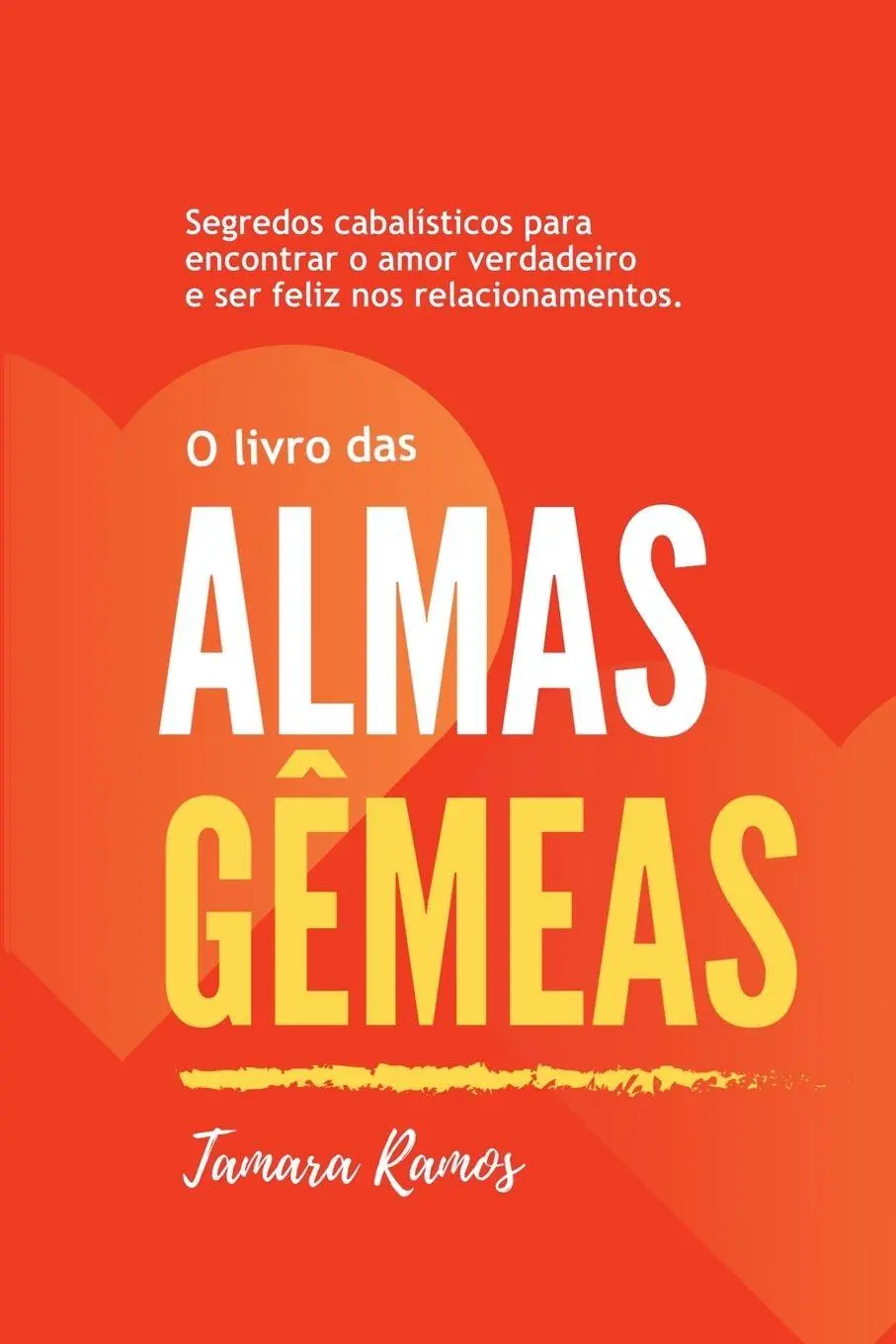 Cover: 9786500966312 | O Livro Das Almas Gêmeas | Tamara Ramos | Taschenbuch | Portugiesisch