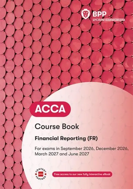 Cover: 9781035536412 | ACCA Financial Reporting | Course Book | Bpp Learning Media | Buch