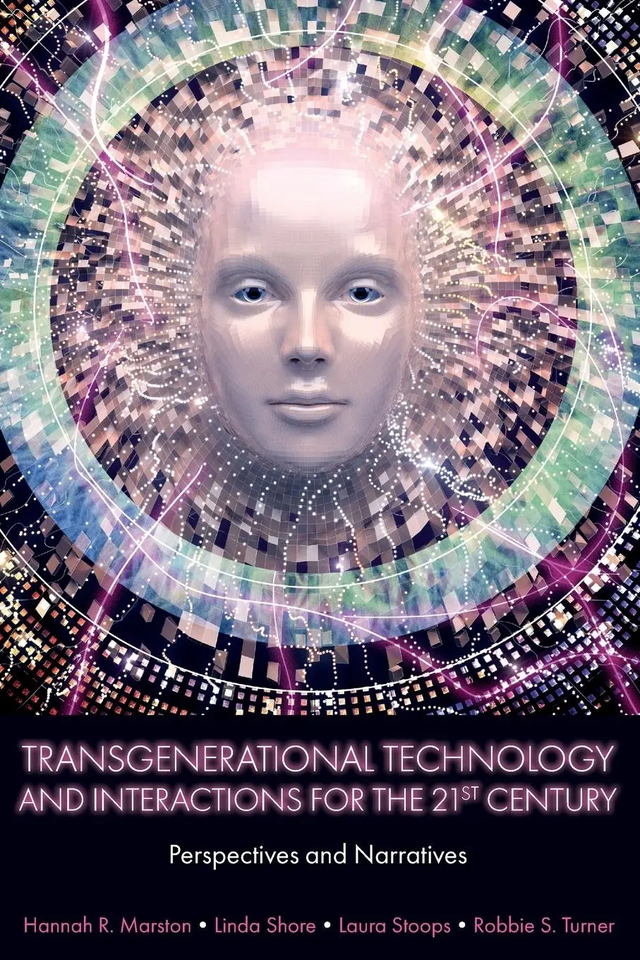 Cover: 9781839826412 | Transgenerational Technology and Interactions for the 21st Century