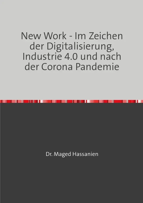 Cover: 9783759816412 | New Work - Im Zeichen der Digitalisierung, Industrie 4.0 und nach...
