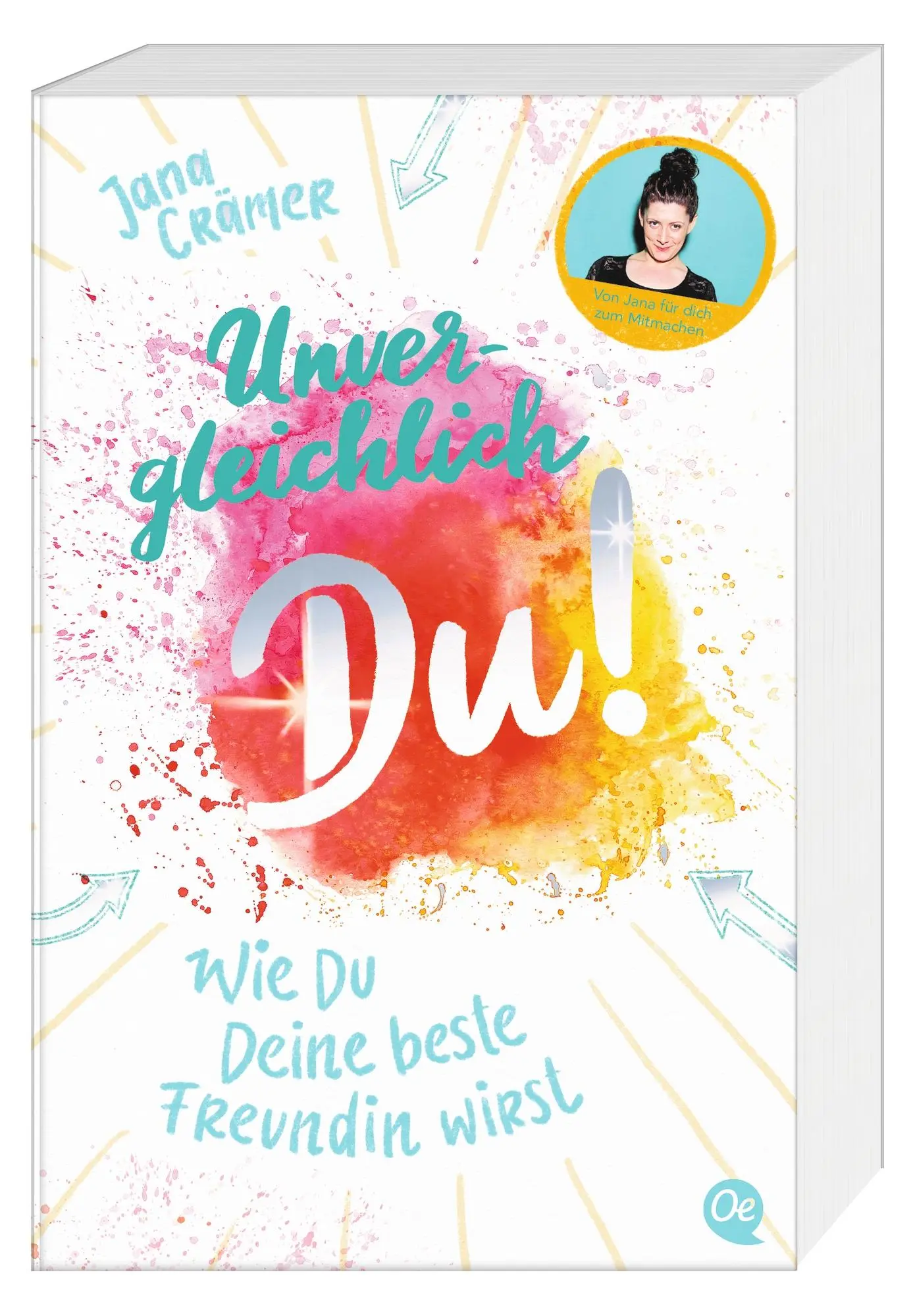 Bild: 9783841506412 | Unvergleichlich Du! 1. Wie du deine beste Freundin wirst | Jana Crämer