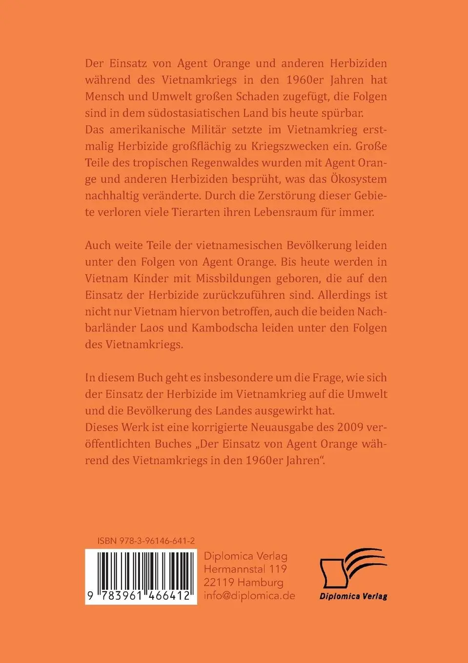 Rückseite: 9783961466412 | Agent Orange: Der Einsatz von Herbiziden im Vietnamkrieg und die...
