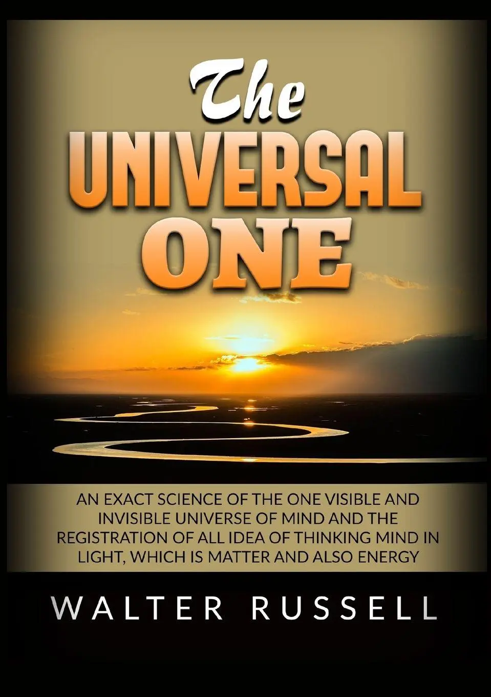Cover: 9791222016412 | The Universal One - An exact science of the One visible and...