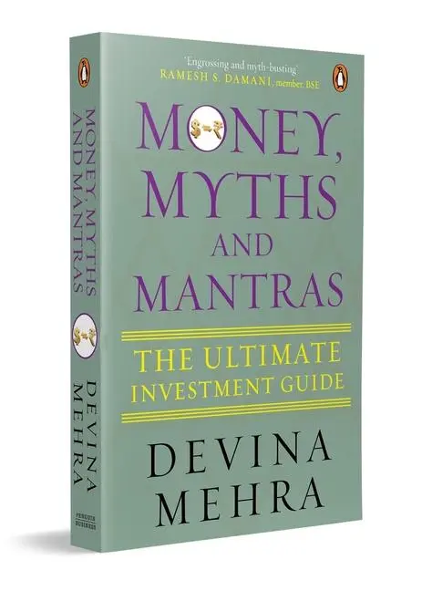 Cover: 9780143466512 | Money Myths and Mantras | The Ultimate Investment Guide | Devina Mehra