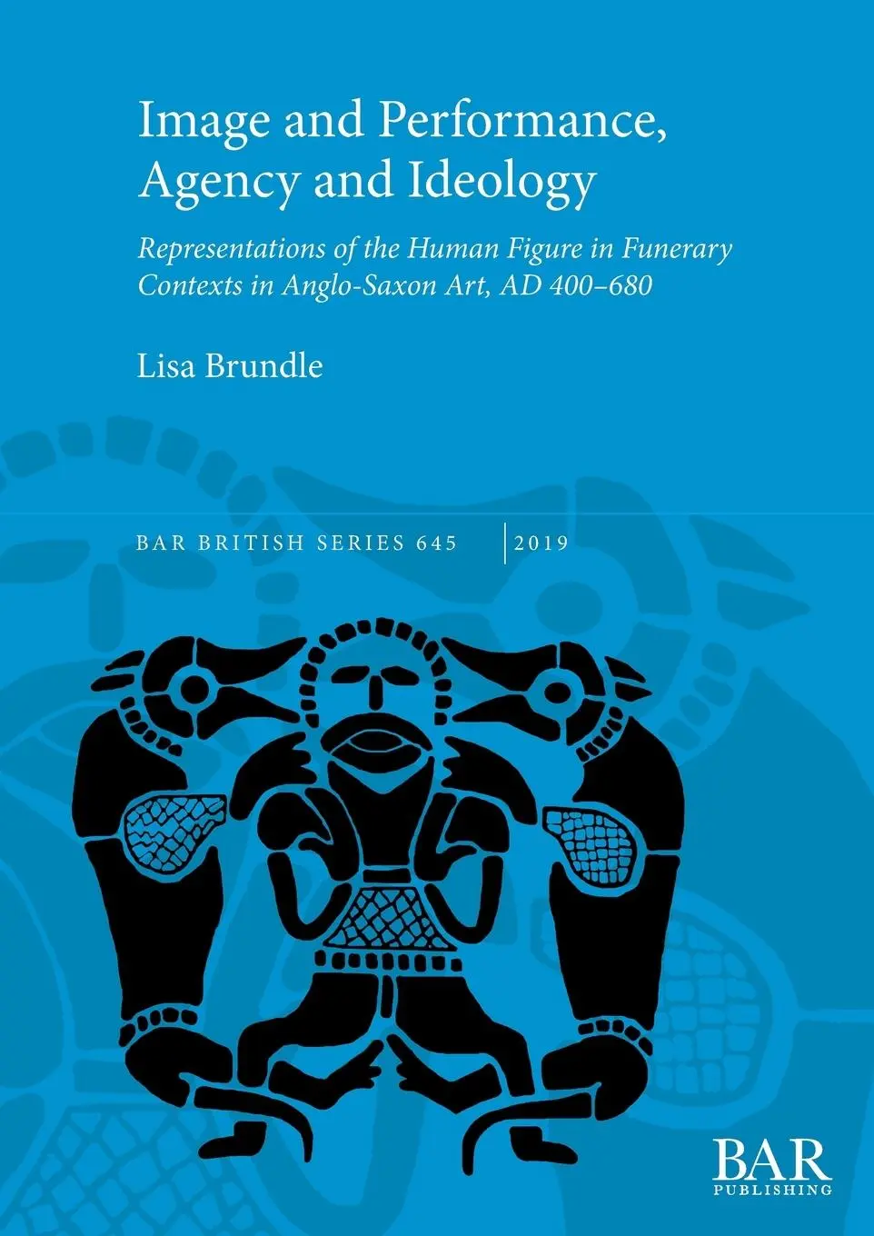 Cover: 9781407316512 | Image and Performance, Agency and Ideology | Lisa Brundle | Buch