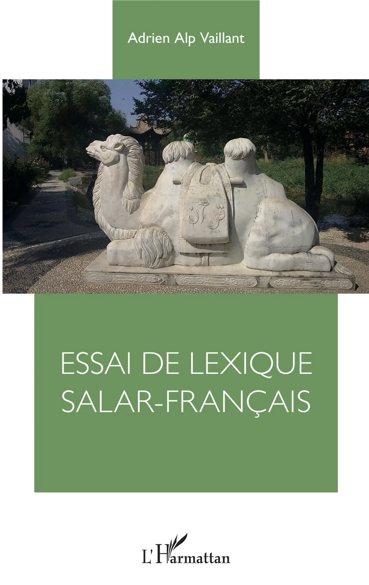 Cover: 9782343176512 | Essai de lexique Salar-Français | Adrien Alp Vaillant | Taschenbuch