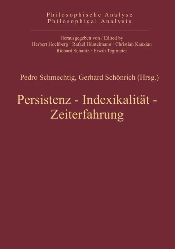 Cover: 9783110326512 | Persistenz, Indexikalität, Zeiterfahrung | Gerhard Schönrich (u. a.)