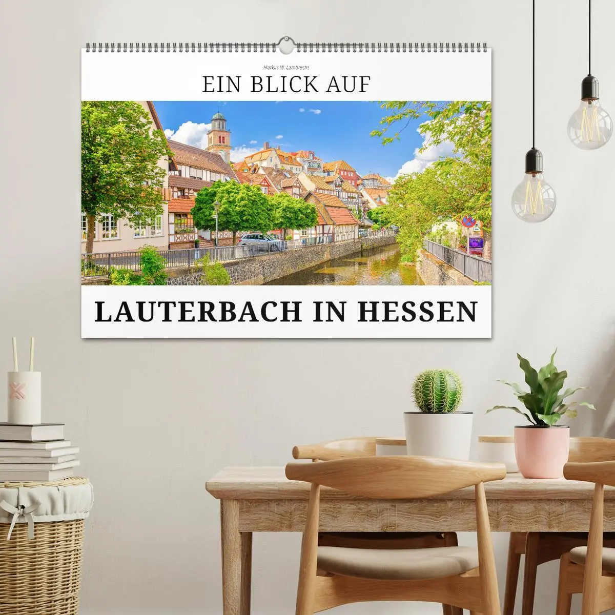 Bild: 9783457546512 | Ein Blick auf Lauterbach in Hessen (Wandkalender 2026 DIN A2 quer),...