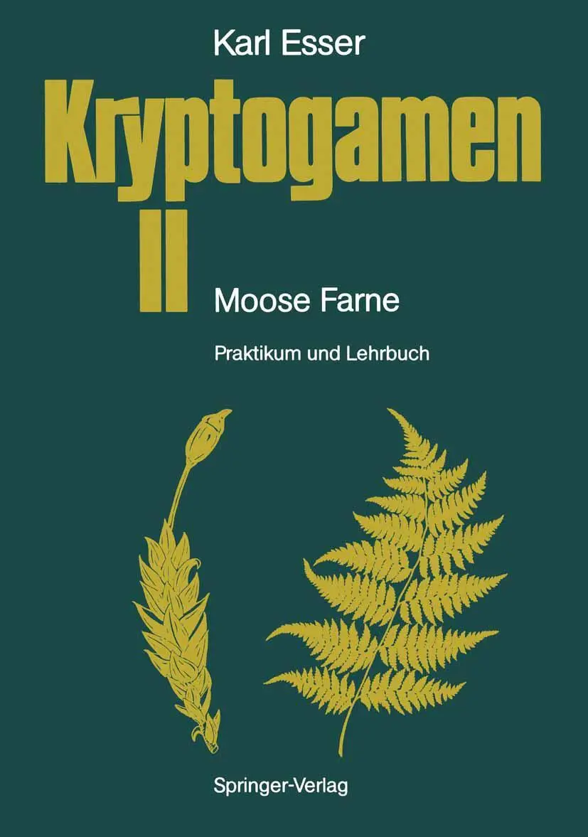 Cover: 9783540536512 | Kryptogamen II Moose · Farne | Praktikum und Lehrbuch | Karl Esser | x