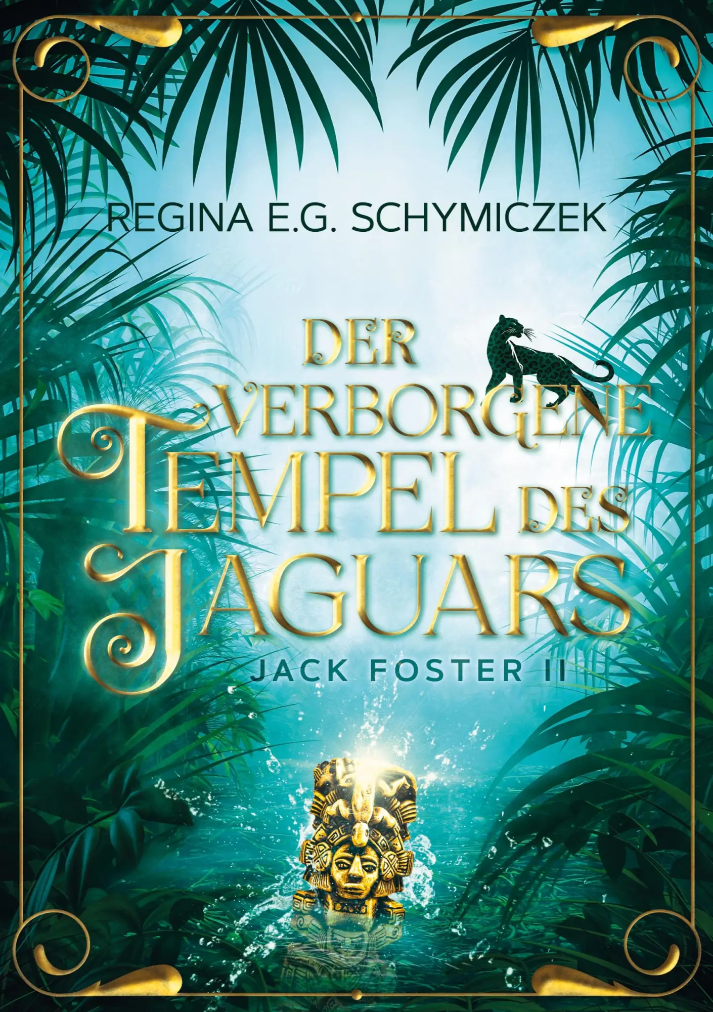 Cover: 9783819296512 | Der verborgene Tempel des Jaguars | Jack Foster II | Schymiczek | Buch