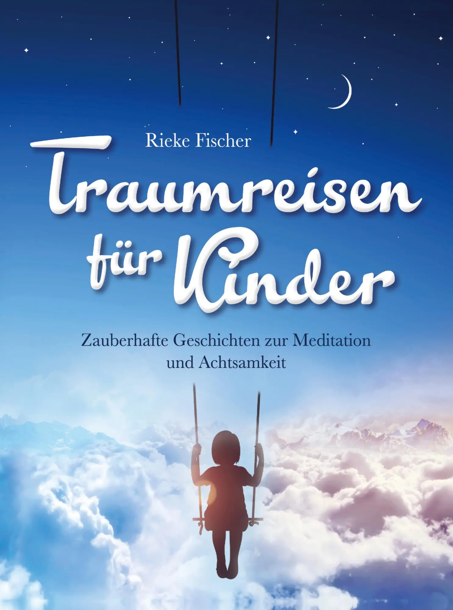 Cover: 9789403626512 | Traumreisen für Kinder | Rieke Fischer | Taschenbuch | Paperback