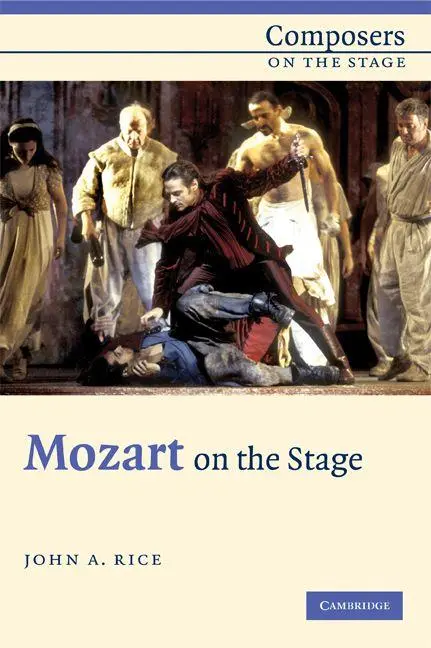 Cover: 9780521016612 | Mozart on the Stage | John A. Rice | Taschenbuch | Buch | Englisch