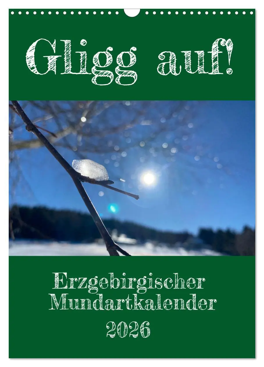 Cover: 9783516246612 | Erzgebirgischer Mundartkalender (Wandkalender 2026 DIN A3 hoch),...