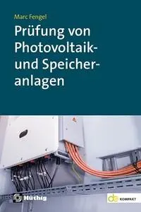 Cover: 9783810106612 | Prüfung von Photovoltaik- und Speicheranlagen | Marc Fengel | Buch