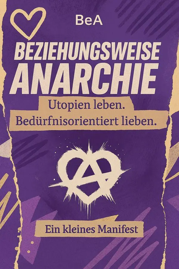 Cover: 9783897716612 | Beziehungsweise Anarchie | Bea | Taschenbuch | 96 S. | Deutsch | 2026