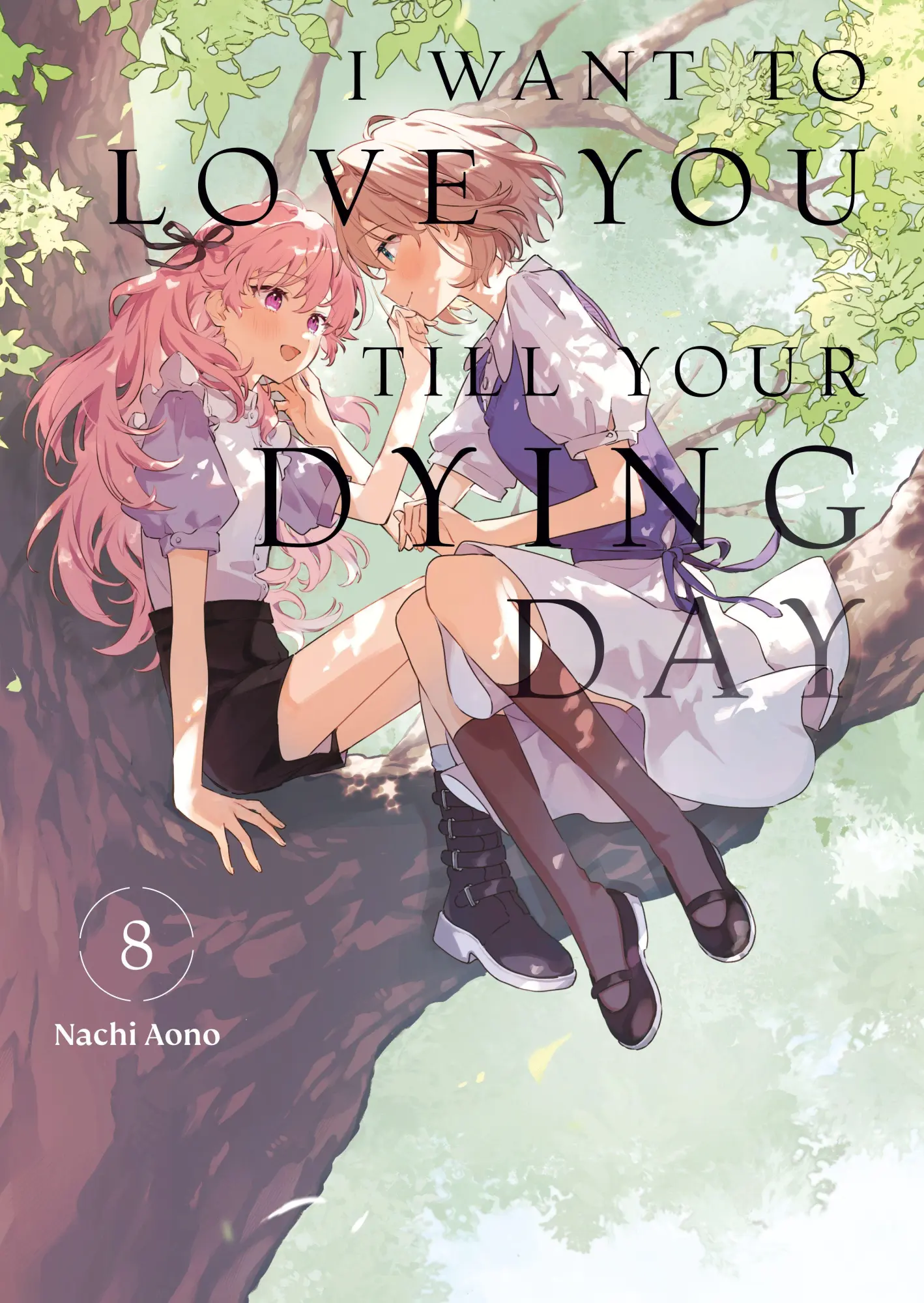 Cover: 9798888776612 | I Want to Love You Till Your Dying Day 8 | Nachi Aono | Taschenbuch