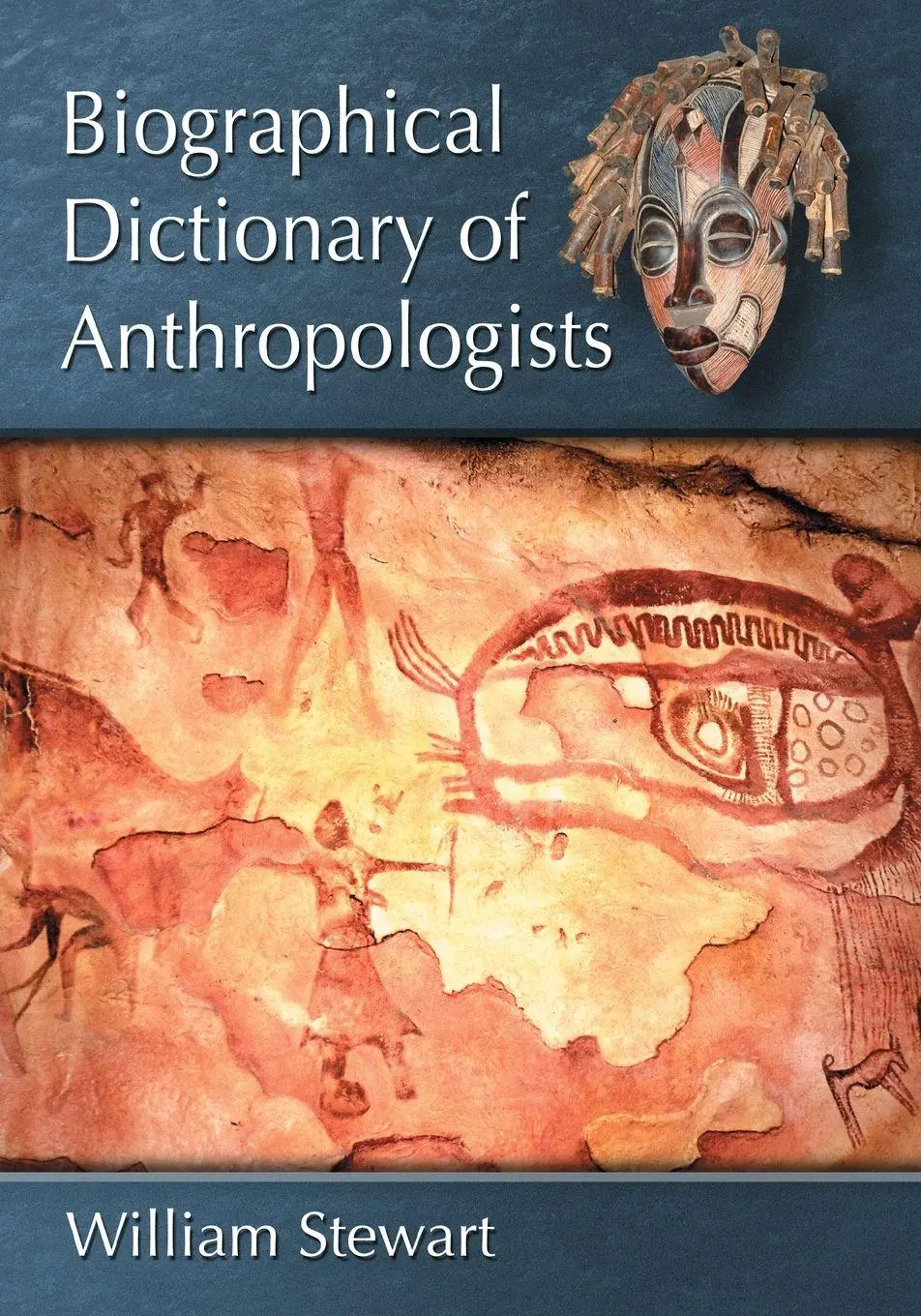 Cover: 9780786436712 | Biographical Dictionary of Anthropologists | William Stewart | Buch