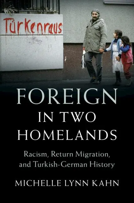 Cover: 9781009486712 | Foreign in Two Homelands | Michelle Lynn Kahn | Buch | Englisch | 2024