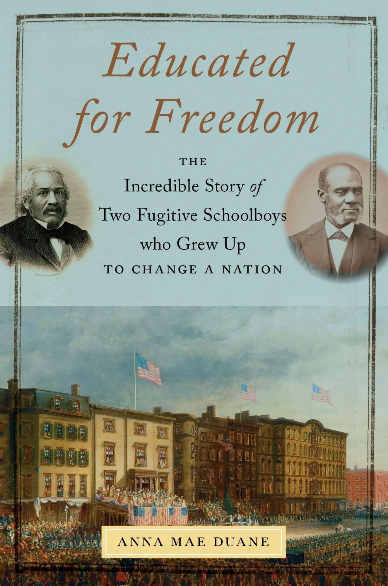 Cover: 9781479816712 | Educated for Freedom | Anna Mae Duane | Taschenbuch | Englisch | 2022